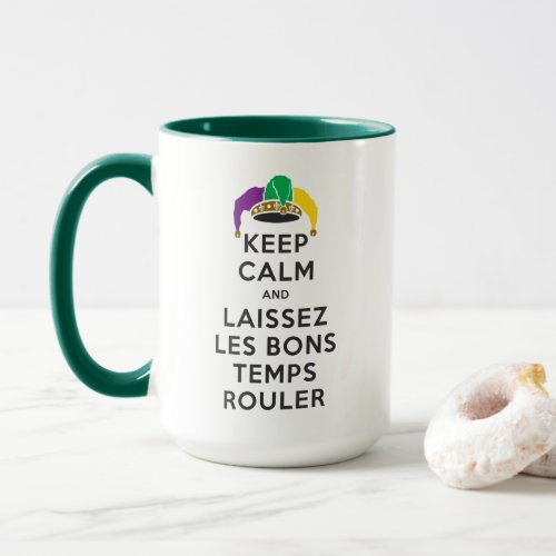 KEEP CALM and LAISSEZ LES BONS TEMPS ROULER Mug