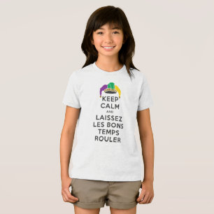 KEEP CALM and LAISSEZ LES BONS TEMPS ROULER Tri-Blend Shirt