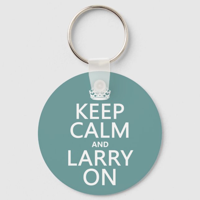 Keep Calm and Larry On (any color) Keychain (Front)