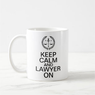 Keep Calm and Lawyer On Coffee Mug