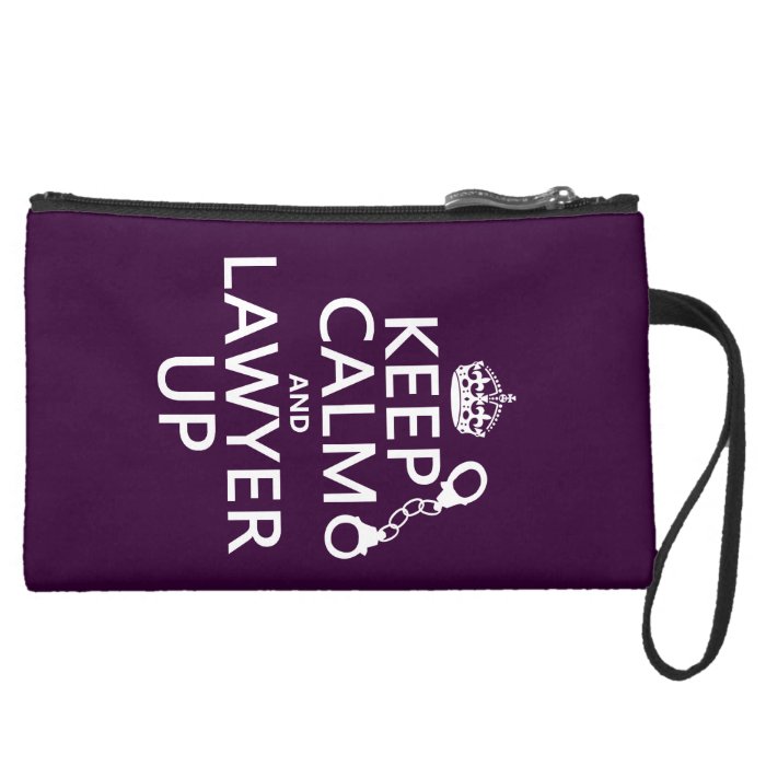 Keep Calm and Lawyer Up (any color) Wristlet Clutch