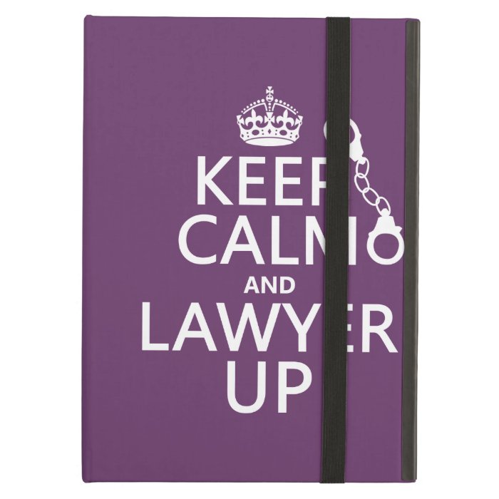 Keep Calm and Lawyer Up (any color) iPad Cases