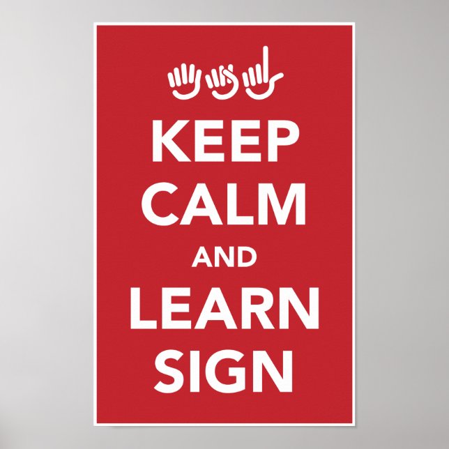 Keep calm and learn sign poster. (Front)