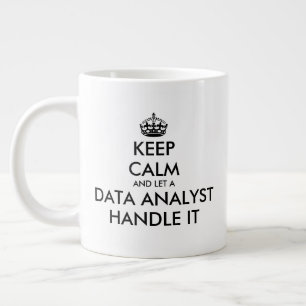 Keep Calm and let a data analyst handle it funny Giant Coffee Mug