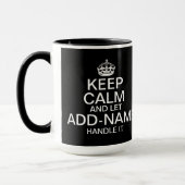 Keep Calm and Let add name handle it Big Mug (Left)