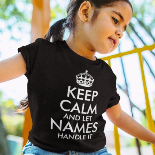 keep calm and let add your own name handle it cool T_Shirt