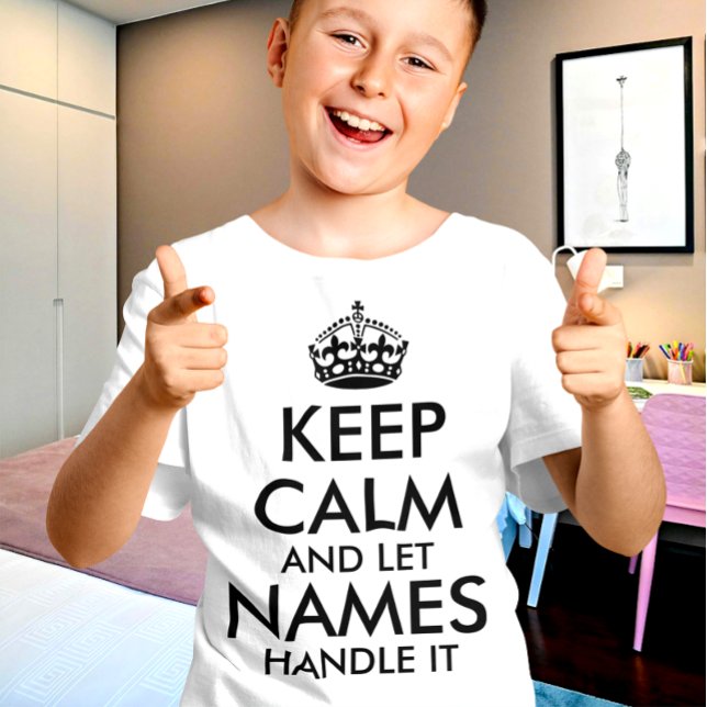keep calm and let add your own name handle it cool T-Shirt (Creator Uploaded)