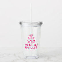 Keep calm and let an RN nurse handle it funny