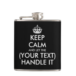 Keep calm and let ... handle it funny custom drink flask