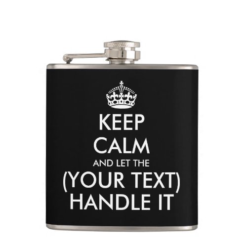 Keep calm and let  handle it funny custom drink flask