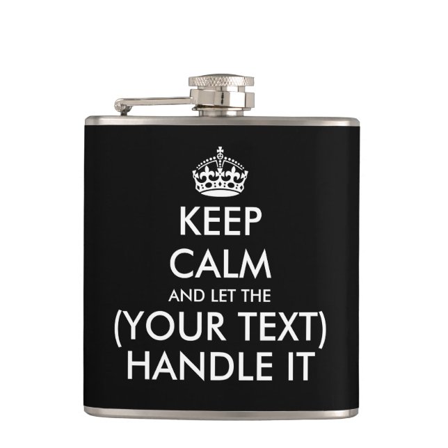 Keep calm and let ... handle it funny custom drink flask (Front)