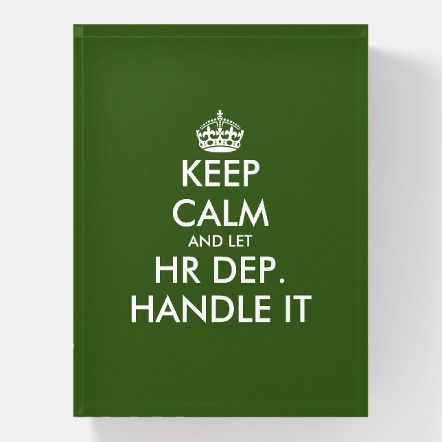 Keep calm and let HR handle it funny office meme Paperweight (Vertical)