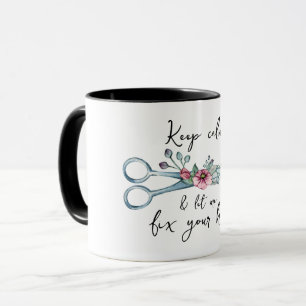 Keep calm and let me fix your hair, Hair Stylist Mug