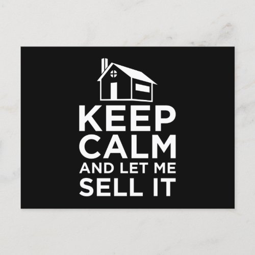 Keep Calm And Let Me Sell It Funny Real Estate Postcard