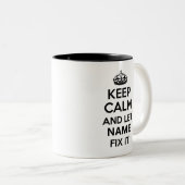 Keep Calm and Let Name Fix It Custom Two-Tone Coffee Mug (Front Right)