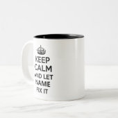 Keep Calm and Let Name Fix It Custom Two-Tone Coffee Mug (Front Left)