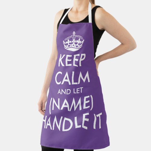 Keep calm and let name handle it purple kitchen apron