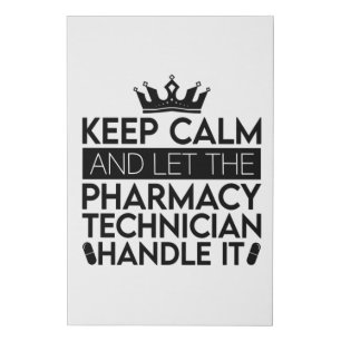 Keep Calm And Let Pharmacist Pharmacy Technician Faux Canvas Print