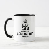 Keep calm and let the Accountant handle it Mug (Left)