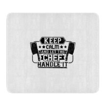 Keep Calm and Let the Chef Handle It