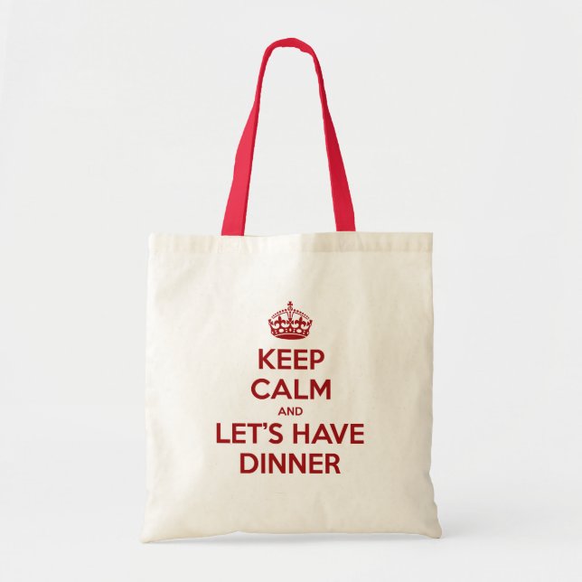 Keep Calm and Let's Have Dinner Tote Bag (Front)
