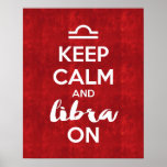 Keep Calm And Libra On Astrology Red Vintage Poster at Zazzle