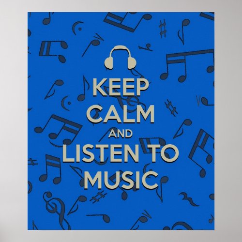 keep calm and listen to music poster