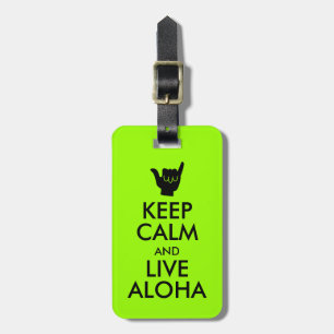 Keep Calm and Live Aloha Luggage Tag Shaka Sign