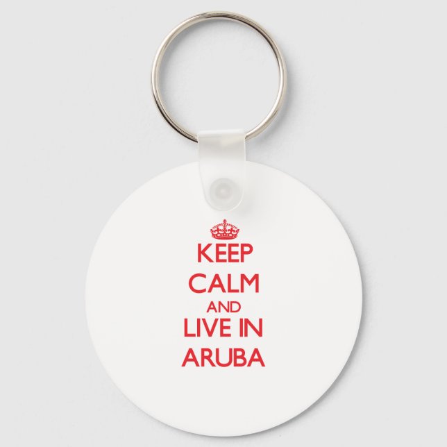Keep Calm and live in Aruba Keychain (Front)