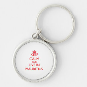 Keep Calm and live in Mauritius Keychain