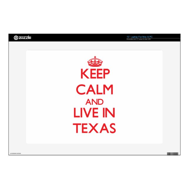 Keep Calm and live in Texas Laptop Skin (Product)