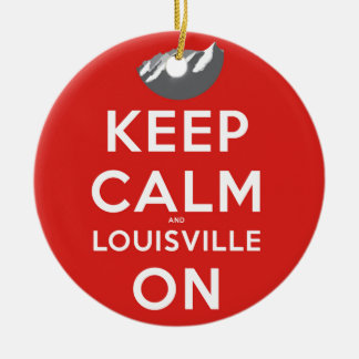 Keep Calm and Louisville On Louisville, Colorado Ceramic Ornament