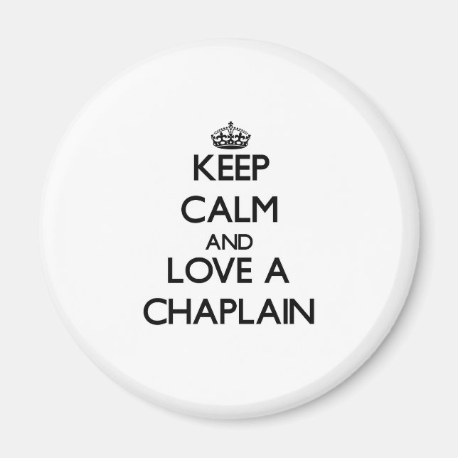 Keep Calm and Love a Chaplain Magnet (Front)
