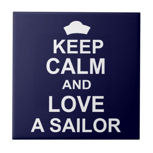 Keep Calm and Love a Sailor Tile