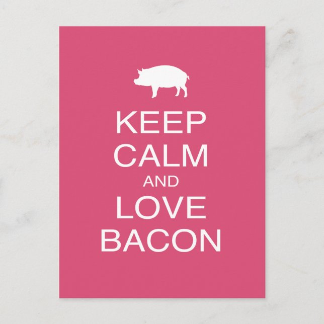 Keep Calm and Love Bacon Print Gift Design Pork Postcard (Front)
