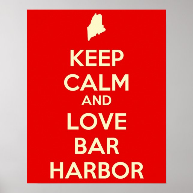 Keep Calm and Love Bar Harbor Poster (Front)