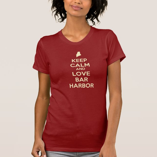 Keep Calm and Love Bar Harbor T-Shirt (Front)