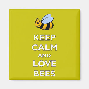 Keep Calm and Love Bees - Fridge Magnet