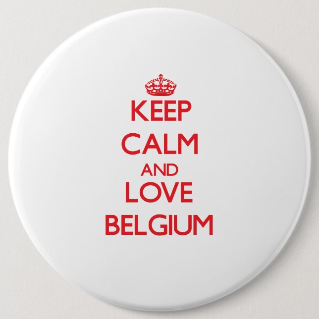Keep Calm and Love Belgium Button (Front)