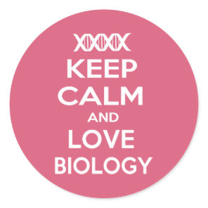 Keep Calm and Love Biology Classic Round Sticker