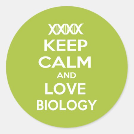 Keep Calm And Love Biology Classic Round Sticker