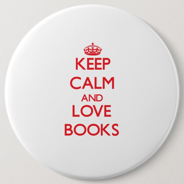 Keep calm and love Books Button (Front)