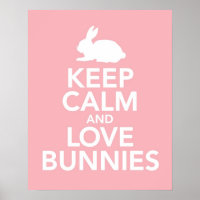 keep calm and love bunnies