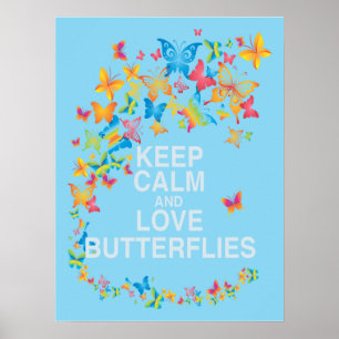 Keep Calm and Love Butterflies Art Print Butterfly