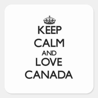 Keep Calm and Love Canada Square Sticker