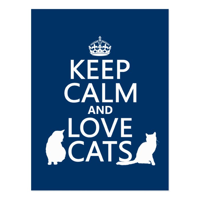Keep Calm and Love Cats Post Card