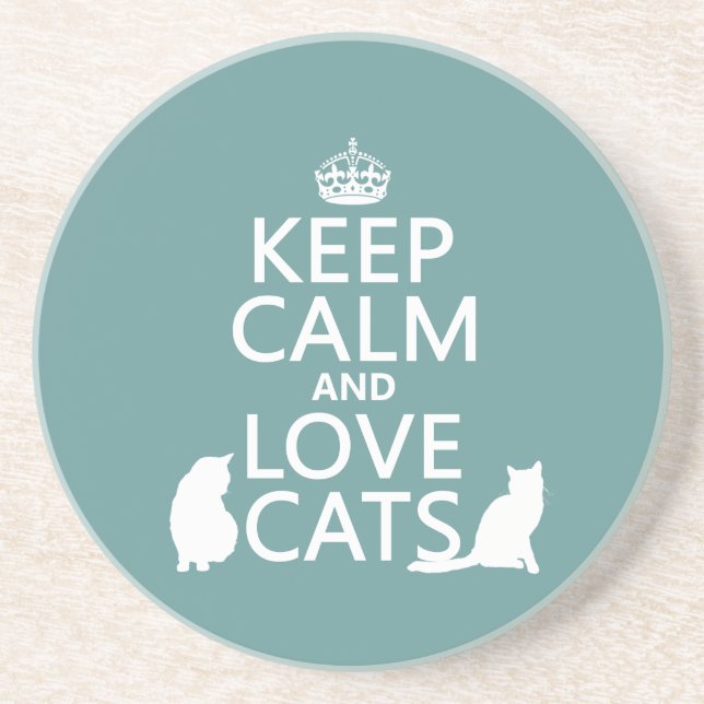 Keep Calm and Love Cats Sandstone Coaster (Front)