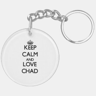 Keep Calm and Love Chad Keychain