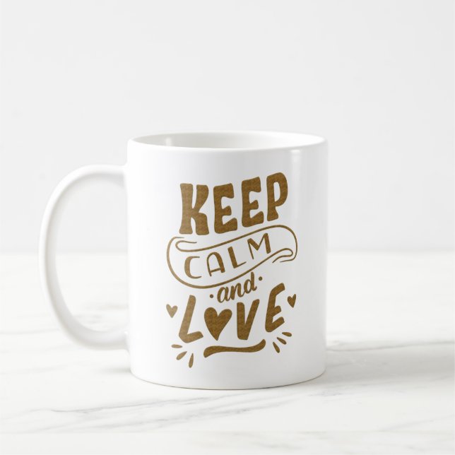 KEEP CALM AND LOVE COFFEE MUG (Left)