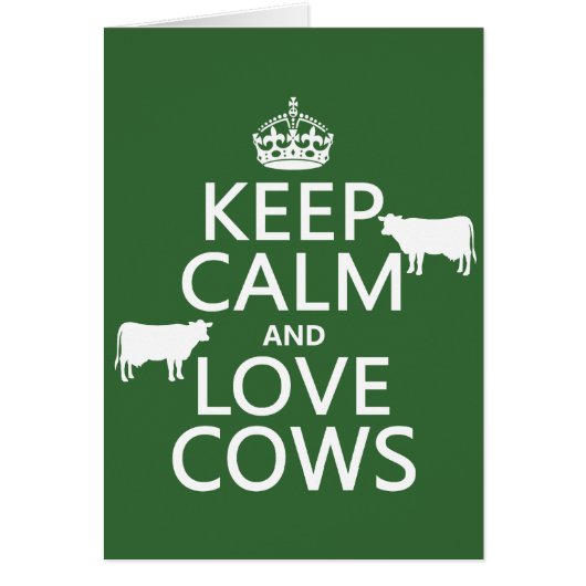 Keep Calm and Love Cows (all colors) Cards (Front)